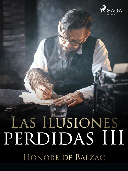 Title details for Las Ilusiones perdidas III by Honoré de Balzac - Available